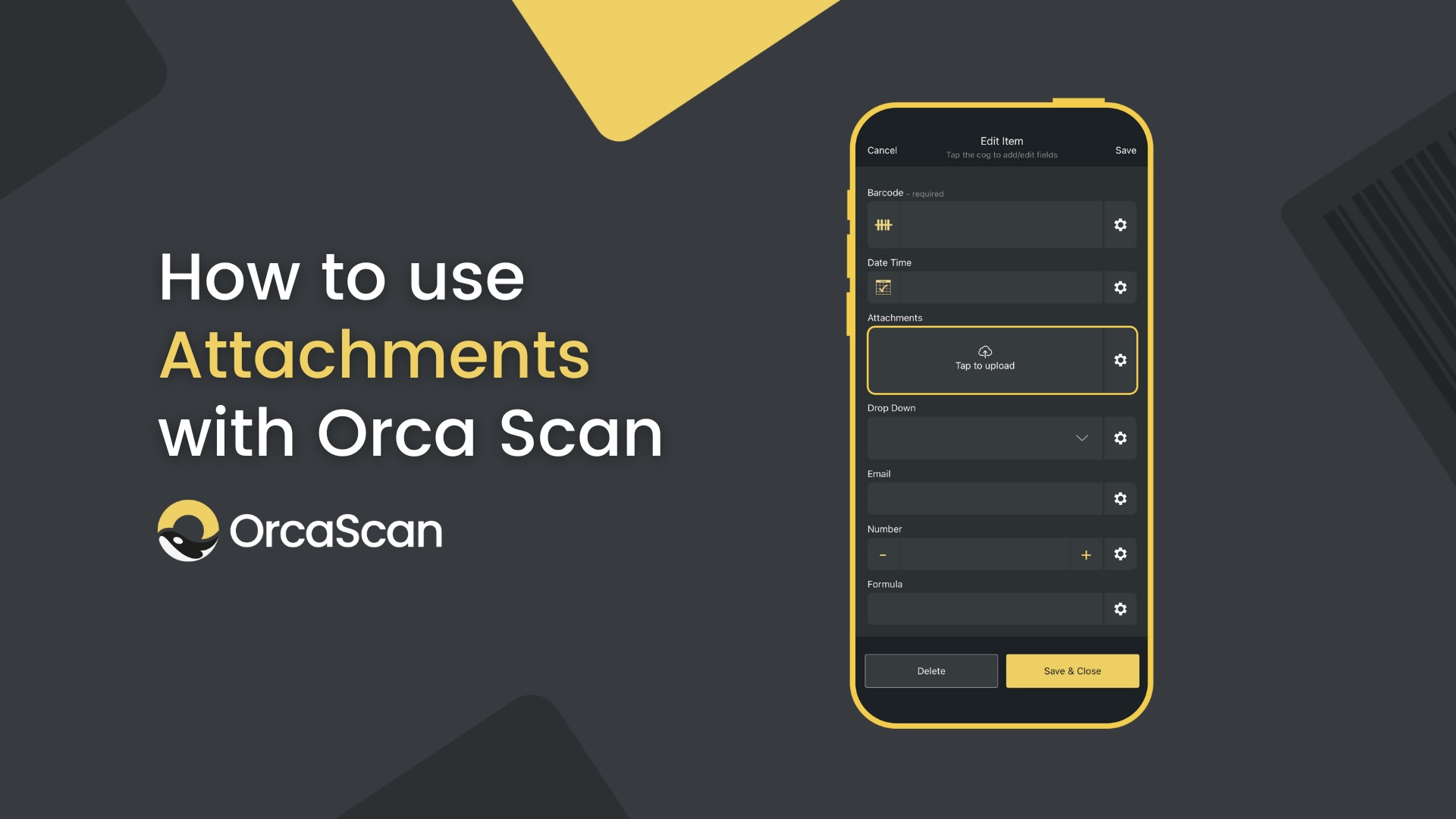 How to use Attachments in Orca Scan